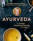 Ayurveda: Die 7-Tage-Panchakarma-Kur für zu Hause (GU Alternativmedizin)