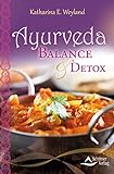 Ayurveda – Balance & Detox (Fixed Layout)