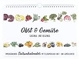 Saisonkalender für Obst und Gemüse | Immerwährender Wandkalender mit heimischen Obst- und Gemüsesorten | Format A4