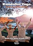 Sadhana Handbuch: Kundalini Yoga wie es von Yogi Bhajan gelehrt wurde