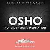 Osho No-Dimensions Meditation™