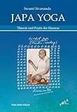 Japa Yoga - Theorie und Praxis der Mantras