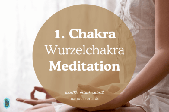 1. Chakra Wurzelchakra Meditation