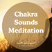 Chakra Sounds Meditation Anleitung 7 Chakren Osho