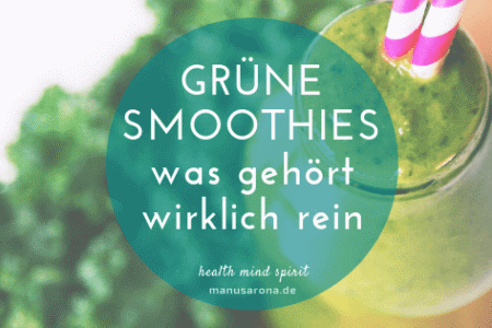 Grüne Smoothies Zutaten