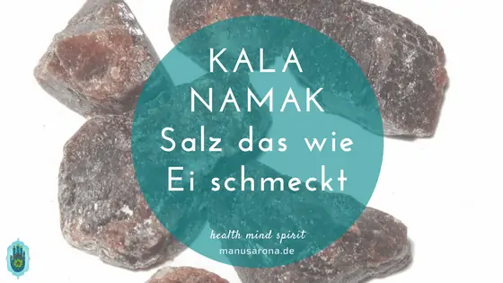 Kala Namak – Salz das wie Ei schmeckt