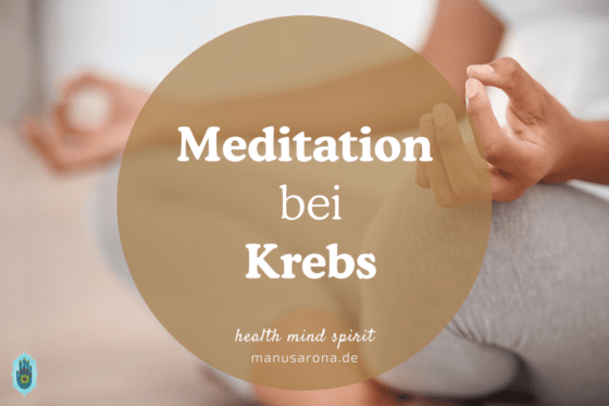 Meditation gegen KrebsErkrankung