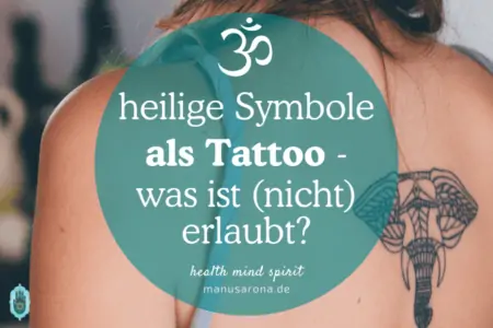 OM heilige Symbole Götter als Tatto was ist nicht erlaubt
