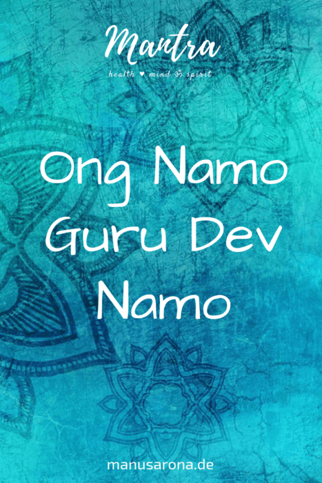 Ong Namo Guru Dev Namo Mantra