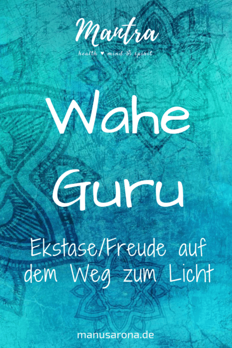 Wahe Guru Mantra