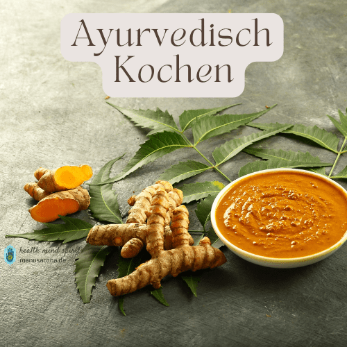 Ayurveda-Ratgeber: Grundlagen, Doshas, Ernährung, Lifestyle, Routinen & Detox Manu Sarona • health mind spirit