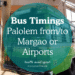 Goa: Bus Timings between Margao and Palolem - Patnem - Canacona - Mopa MANU SARONA • health mind spirit • Dein Blog für ganzheitliches Wohlbefinden Bus Timings between Margao and Palolem - Patnem - Chaudi - Mopa