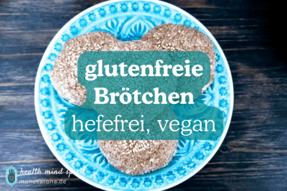 glutenfreie Brötchen Rezept hefefrei vegan
