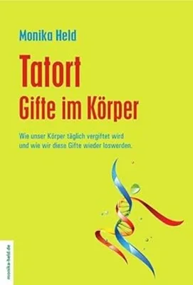 ISBN 3981537580 Tatort Gifte im Körper