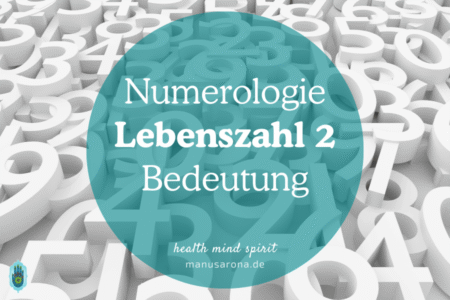 Bedeutung Lebenszahl 2 Numerologie
