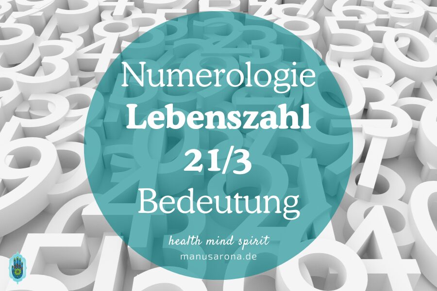 Numerologie Lebenszahl 21-3 Die Bedeutung der Lebenszahl 21-3, ihre positiven Eigenschaften wie Kreativität und die Herausforderungen im Leben der 21. Im Hintergund sind lauter Zahlen.