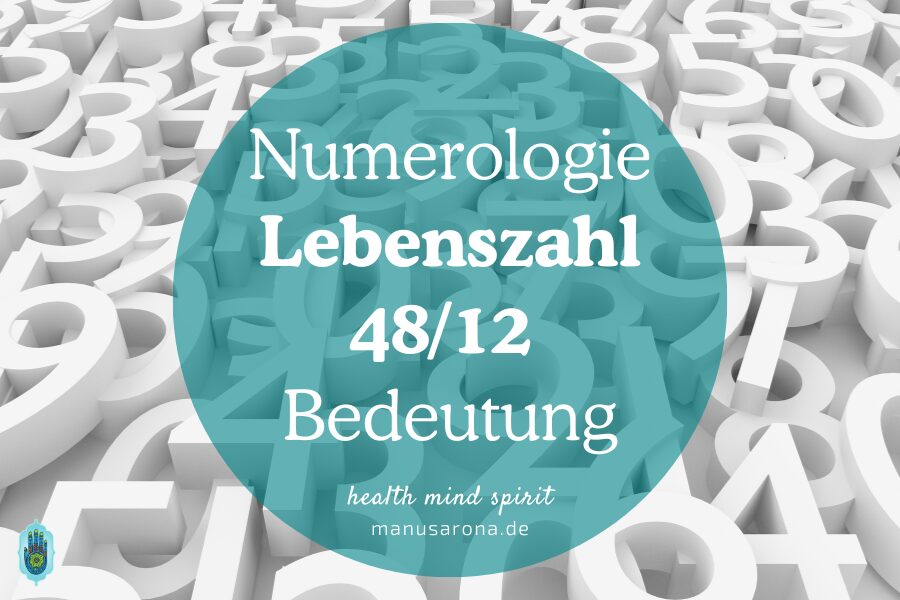 Numerologie Lebenszahl 48 Die Bedeutung der Lebenszahl 48-12, ihre positiven Eigenschaften wie Kreativität und die Herausforderungen im Leben der 48. Im Hintergund sind lauter Zahlen.