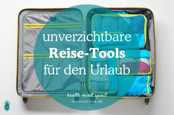 Reise-Tools Gadgets für den Urlaub