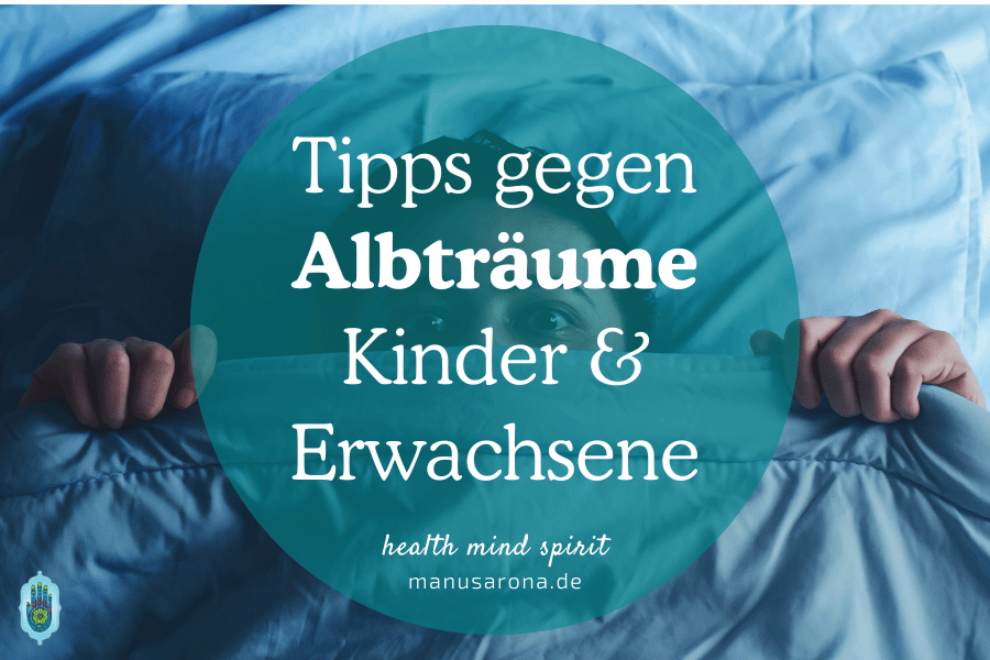 Albträume Tipps ayurveda kinder erwachsene