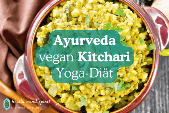vegan Kitchari Yoga Ayurveda